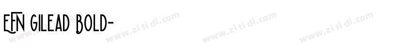 EFN Gilead Bold字体转换